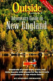 Outside Magazine's Adventure Guide to New England (Frommer's Great Outdoor Guide to New England)