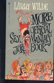 More the Official Sex Maniac's Joke Book
