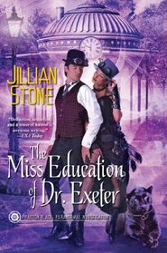 Miss Education of Dr. Exeter (Phaeton Black, Paranormal Investigator, Bk 3)