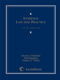 Evidence Law and Practice, Cases and Materials