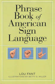 Phrase Book of American Sign Language