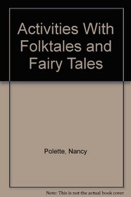 Activities With Folktales and Fairy Tales