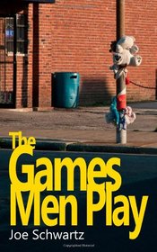 The Games Men Play