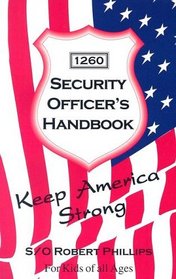 Security Officer's Handbook: For Kids of all Ages