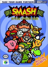 Super Smash Bros. BradyGAMES Official Strategy Guide (Brady Games)
