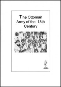 The Ottoman Army of the 18th Century