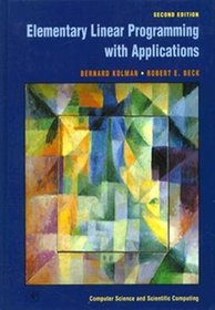 Elementary Linear Programming with Applications (Computer Science and Scientific Computing)
