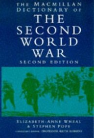 The MacMillan Dictionary of the Second World War