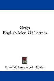 Gray: English Men Of Letters