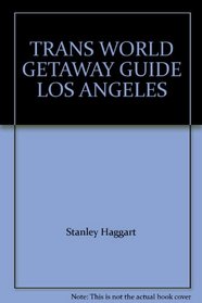 TRANS WORLD GETAWAY GUIDE LOS ANGELES -1975 publication.