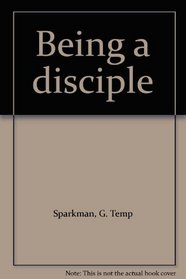 Being a disciple