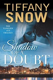 Shadow of a Doubt (Tangled Ivy)