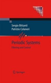 Periodic Systems: Filtering and Control (Communications and Control Engineering)
