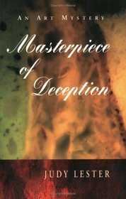 Masterpiece of Deception: An Art Mystery