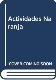 Actividades Naranja (Spanish Edition)