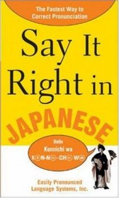 Say It Right In Japanese (Say It Right!)