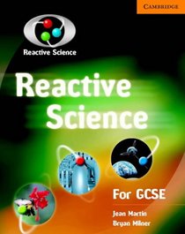 Reactive Science For GCSE (Reactive Science)