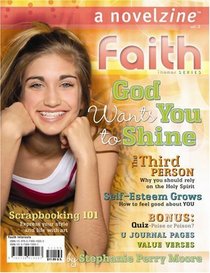 God Wants You to Shine: A Novelzine (Faith Thomas Series)
