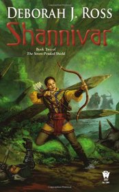 Shannivar: Volume Two of The Seven-Petaled Shield (The Seven-Petaled Shield Trilogy)