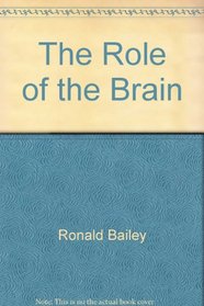 The Role of the Brain