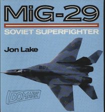 MiG-29: Soviet Superfighter (Osprey Colour Series)