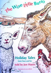 Wise Little Burro: Holiday Tales from Near and Far