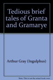 Tedious brief tales of Granta and Gramarye