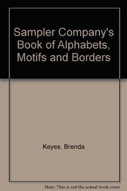 Sampler Company's Book of Alphabets, Motifs and Borders