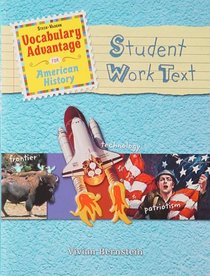 Steck Vaughn Vocabulary Advantage for American History (Student Work Text)