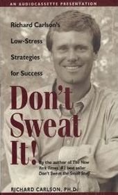 Don't Sweat It!  (Audio Cassette) (Unabridged)