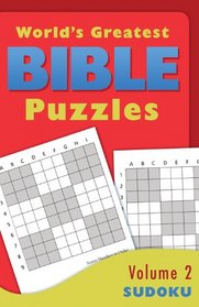 The World's Greatest Bible Puzzles--Volume 2 (Sudoku)