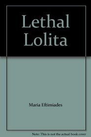 Lethal Lolita