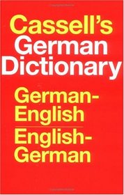 Cassell's German Dictionary: German-English, English-German (Indexed)