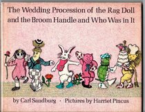 Wedding Procession of the Rag Doll and the Broom Handle and Who Was in It