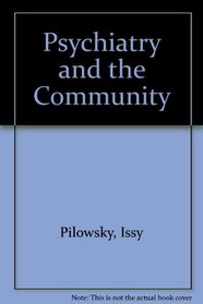 Psychiatry and the Community