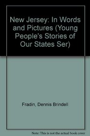 New Jersey: In Words and Pictures (Young People's Stories of Our States Ser)