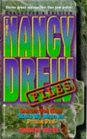 The NANCY DREW FILES COLLECTORS EDITION : 52 DANGER FOR HIRE 56 MAKE NO MISTAKE 60 POISON PEN (The Nancy Drew Files)