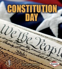 Constitution Day (First Step Nonfiction - American Holidays)