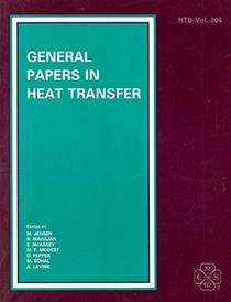 General Papers in Heat Transfer: Presented at the 28th National Heat Transfer Conference and Exhibition, San Diego, California, August 9-12, 1992 (Proceedings of the Asme Heat Transfer Division)