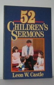 Fifty-Two Children's Sermons