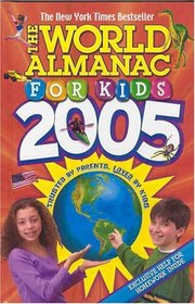 The World Almanac for Kids 2005 (World Almanac for Kids)