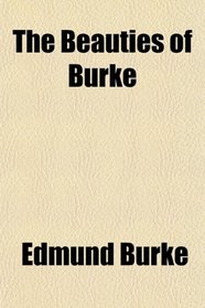 The Beauties of Burke