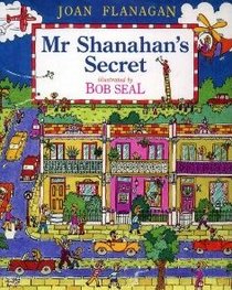 Mr. Shanahan's Secret