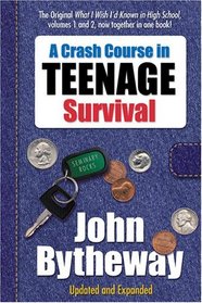 A Crash Course in Teenage Survival