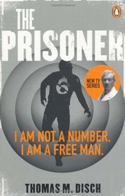 The Prisoner. Thomas M. Disch