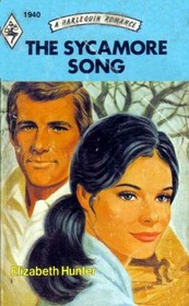 The Sycamore Song (Harlequin Romance, No 1940)