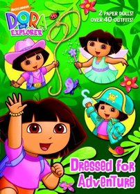 Dressed for Adventure (Dora the Explorer) (Paper Doll Book)