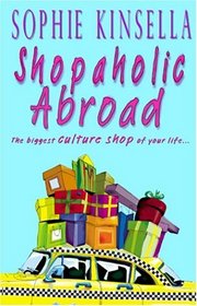 Shopaholic Abroad (Shopaholic, Bk 2)