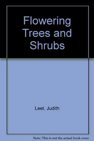 Flowering Trees and Shrubs