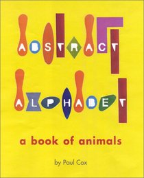 Abstract Alphabet: An Animal ABC